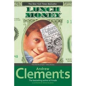 Lunch Money -- Andrew Clements